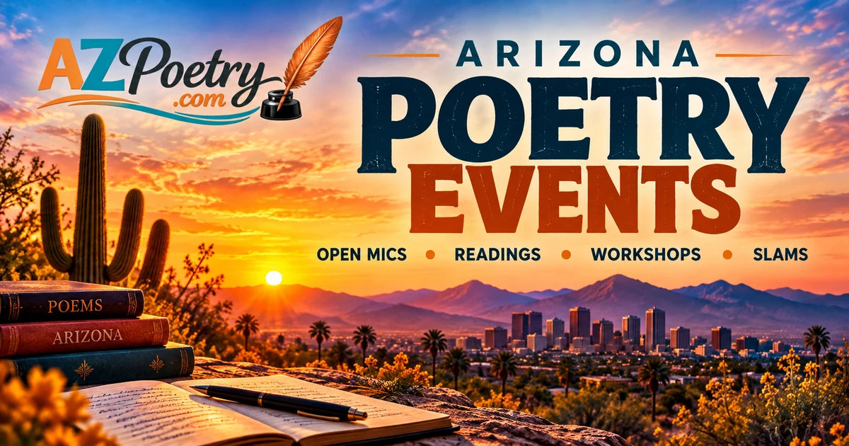 Arizona Poetry Events calendar for open mics, readings, workshops and poetry slams across Arizona