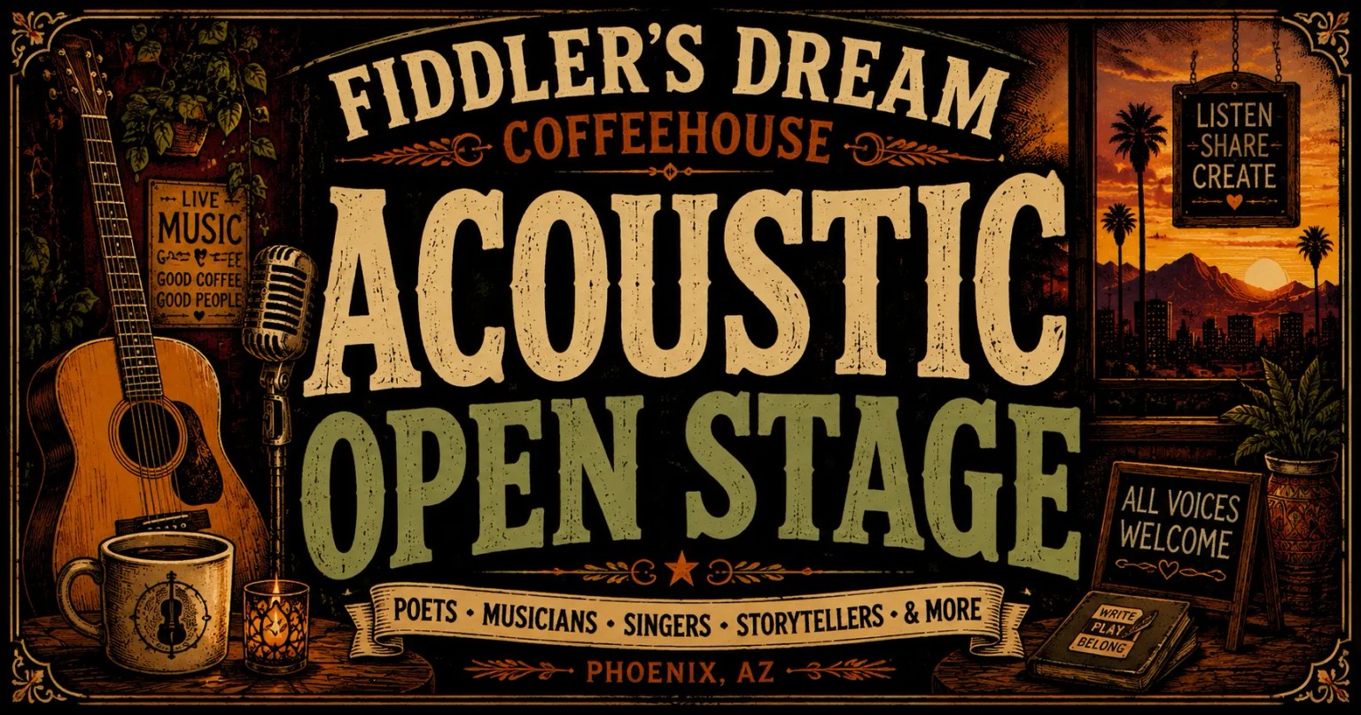 Acoustic Open Stage at Fiddler’s Dream Coffeehouse in Phoenix, Arizona